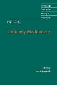 Nietzsche: Untimely Meditations (Cambridge Texts in the History of Philosophy) （2ND）