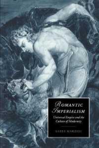 Romantic Imperialism : Universal Empire and the Culture of Modernity (Cambridge Studies in Romanticism)