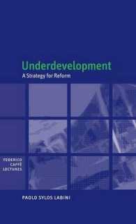 低開発と改革戦略<br>Underdevelopment : A Strategy for Reform (Federico Caffè Lectures)