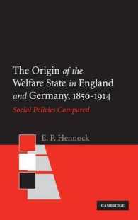 英独における福祉国家の起源<br>The Origin of the Welfare State in England and Germany, 1850-1914 : Social Policies Compared