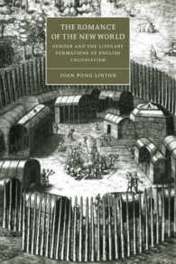 The Romance of the New World : Gender and the Literary Formations of English Colonialism (Cambridge Studies in Renaissance Literature and Culture)