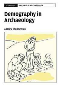 考古学における人口調査<br>Demography in Archaeology (Cambridge Manuals in Archaeology)