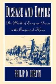 Disease and Empire : The Health of European Troops in the Conquest of Africa