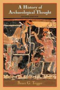 考古学思想史（第２版）<br>A History of Archaeological Thought （2ND）