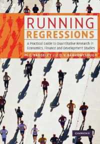 経済学・金融・開発研究における回帰分析<br>Running Regressions : A Practical Guide to Quantitative Research in Economics, Finance and Development Studies