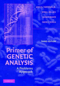 遺伝解析入門（第３版）<br>Primer of Genetic Analysis : A Problems Approach （3RD）