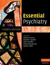 精神医学の基礎（第４版）<br>Essential Psychiatry （4TH）