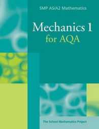 Mechanics 1 for Aqa (Smp As/a2 Mathematics for Aqa)