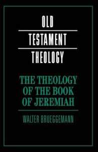 The Theology of the Book of Jeremiah (Old Testament Theology)