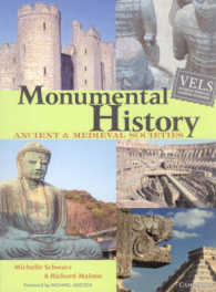 Monumental History : Ancient and Medieval Societies