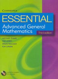 Essential Advanced General Mathematics (Essential Mathematics) （3 PAP/CDR）