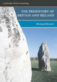 The Prehistory of Britain and Ireland (Cambridge World Archaeology) （1ST）