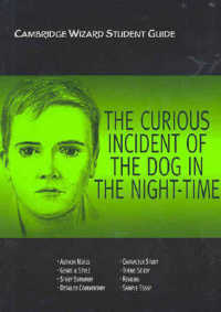 Cambridge Wizard Student Guide the Curious Incident of the Dog in the Night-Time (Cambridge Wizard English Student Guides) （Reprint）