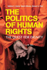 人権の政治学<br>The Politics of Human Rights : The Quest for Dignity
