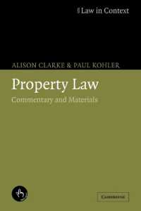 財産法：読本・資料集<br>Property Law : Commentary and Materials (Law in Context)