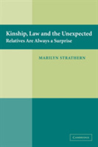 親族、法と予期せぬもの<br>Kinship, Law and the Unexpected : Relatives are Always a Surprise