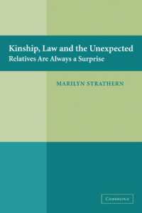 親族、法と予期せぬもの<br>Kinship, Law and the Unexpected : Relatives are Always a Surprise