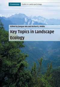 景観生態学のキートピックス<br>Key Topics in Landscape Ecology (Cambridge Studies in Landscape Ecology)