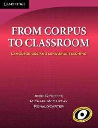 コーパスから教室へ<br>From Corpus to Classroom Paperback