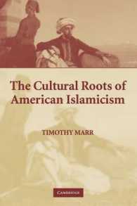 アメリカにおけるイスラーム主義の文化的起源<br>The Cultural Roots of American Islamicism