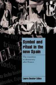 Symbol and Ritual in the New Spain : The Transition to Democracy after Franco (Cambridge Cultural Social Studies)
