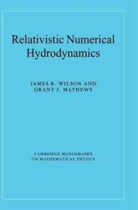 Relativistic Numerical Hydrodynamics (Cambridge Monographs on Mathematical Physics)