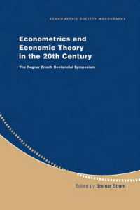 Econometrics and Economic Theory in the 20th Century : The Ragnar