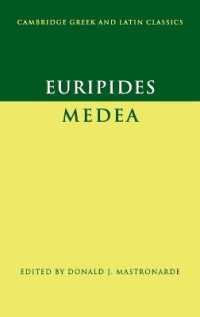 エウリピデス『メデア』<br>Euripides: Medea (Cambridge Greek and Latin Classics)