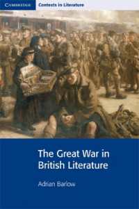 The Great War in British Literature (Cambridge Contexts in Literature)