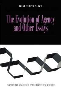 エイジェンシーの発達その他の論文集<br>The Evolution of Agency and Other Essays (Cambridge Studies in Philosophy and Biology)
