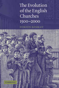 イギリス教会史　１５００－２０００年<br>The Evolution of the English Churches, 1500-2000