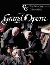 グランド・オペラ必携<br>The Cambridge Companion to Grand Opera (Cambridge Companions to Music)