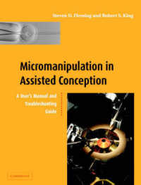 Micromanipulation in Assisted Conception : A Handbook and Troubleshooting Guide