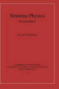 Neutrino Physics (Cambridge Monographs on Particle Physics, Nuclear Physics and Cosmology) （2ND）