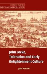ロック、寛容と初期啓蒙主義文化<br>John Locke, Toleration and Early Enlightenment Culture (Cambridge Studies in Early Modern British History)
