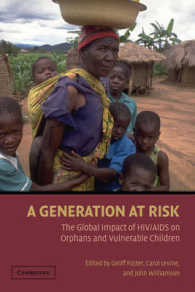 危機に立つ世代：エイズの児童への影響<br>A Generation at Risk : The Global Impact of HIV/AIDS on Orphans and Vulnerable Children