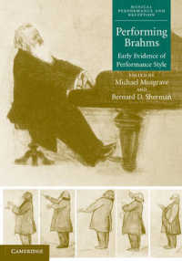 ブラームス：初期の演奏様式を示す資料（ＣＤ付）<br>Performing Brahms : Early Evidence of Performance Style (Musical Performance and Reception)