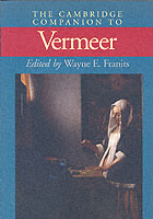ケンブリッジ版　フェルメール必携<br>The Cambridge Companion to Vermeer (Cambridge Companions to the History of Art)