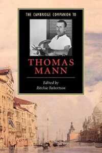 ケンブリッジ版　トーマス・マン必携<br>The Cambridge Companion to Thomas Mann (Cambridge Companions to Literature)