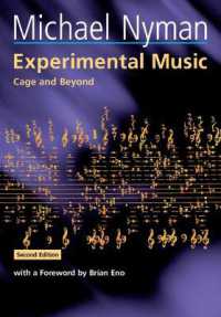 Experimental Music : Cage and Beyond (Music in the Twentieth Century) （2ND）