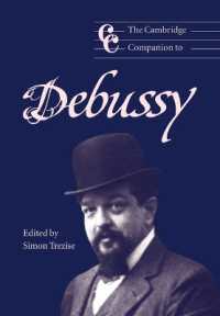 ドビュッシー必携<br>The Cambridge Companion to Debussy (Cambridge Companions to Music)