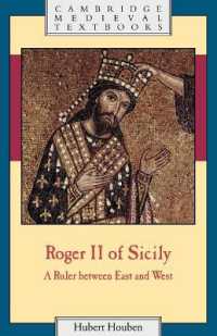 Roger II of Sicily : A Ruler between East and West (Cambridge Medieval Textbooks)