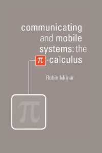 コンピュータ・IT communicating and mobile systems Communicating and Mobile Systems : The Pi Calculus / Milner