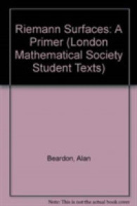 リーマン面の初歩（第２版）<br>Riemann Surfaces : A Primer (London Mathematical Society Student Texts) （2ND）