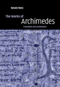 英訳アルキメデス著作集　第２巻<br>The Works of Archimedes: Volume 2, on Spirals : Translation and Commentary