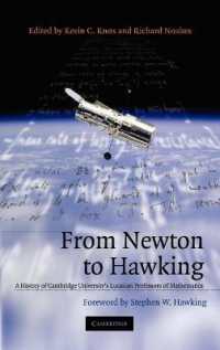 ニュートンからホーキングまで：ケンブリッジ大学ルーカス教授の歴史<br>From Newton to Hawking : A History of Cambridge University's Lucasian Professors of Mathematics