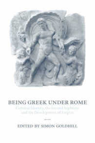 ローマ帝国支配下のギリシア人の眼<br>Being Greek under Rome : Cultural Identity, the Second Sophistic and the Development of Empire