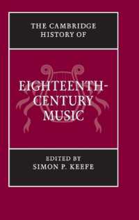 ケンブリッジ版 １８世紀音楽史<br>The Cambridge History of Eighteenth-Century Music (The Cambridge History of Music)