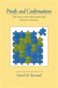 Proofs and Confirmations : The Story of the Alternating-Sign Matrix Conjecture (Spectrum)