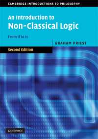 非古典的論理学入門（第２版）<br>An Introduction to Non-Classical Logic : From If to Is (Cambridge Introductions to Philosophy) （2ND）